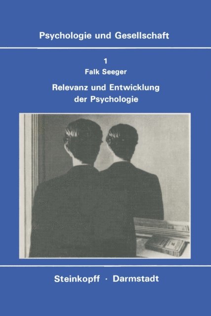 F. Seeger - Relevanz und Entwicklung der Psychologie, E-bok