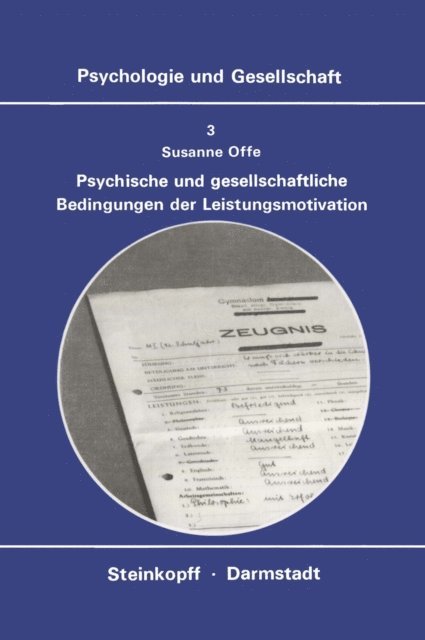 S. Offe - Psychische und Gesellschaftliche Bedingungen der Leistungsmotivation, E-bok