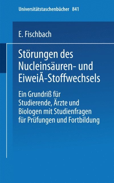 E. Fischbach - Störungen des Nucleinsäuren- und Eiweiß-Stoffwechsels, E-bok. Tillgänglighet: Lägg i varukorg