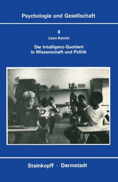 L.J. Kamin - Der Intelligenz-Quotient in Wissenschaft und Politik, E-bok