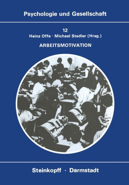 M. Stadler, H. Offe - Arbeitsmotivation, E-bok