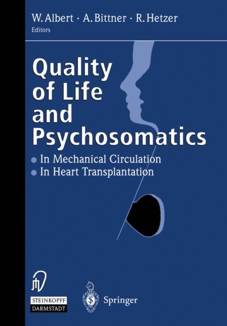 Roland Hetzer, Anneli Bittner, Wolfgang Albert - Quality of Life and Psychosomatics, E-bok