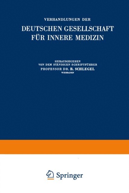 B. Schlegel - Verhandlungen der Deutschen Gesellschaft für Innere Medizin, E-bok
