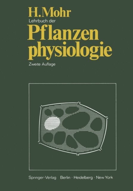 Hans Mohr - Lehrbuch der Pflanzenphysiologie, E-bok