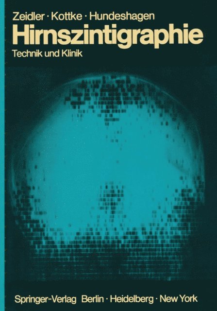 Heinz Hundeshagen, Sybille Kottke, Ulrich Zeidler - Hirnszintigraphie, E-bok