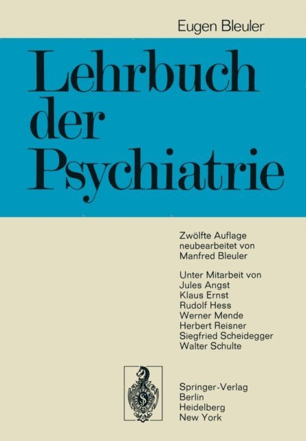 Eugen Bleuler - Lehrbuch der Psychiatrie, E-bok