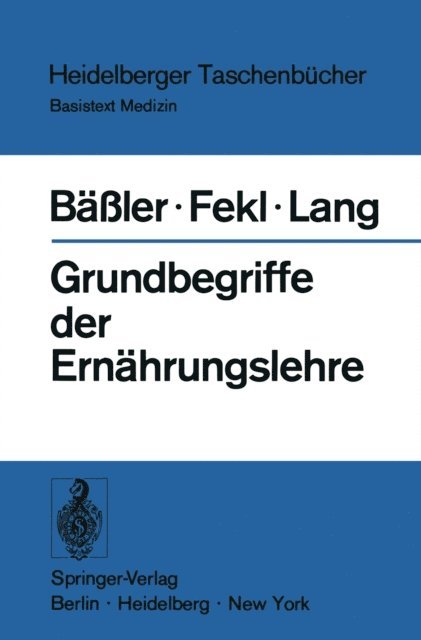 Konrad Lang, Werner Fekl, Karl-H. Baler - Grundbegriffe der Ernährungslehre, E-bok