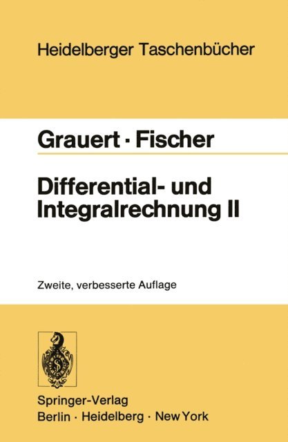 W. Fischer, H. Grauert - Differential- und Integralrechnung II, E-bok