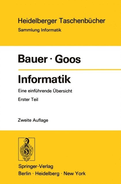 G. Goos, F. L. Bauer - Informatik, E-bok