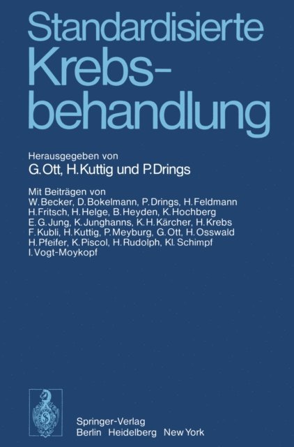 P. Drings, H. Kuttig, G. Ott - Standardisierte Krebsbehandlung, E-bok