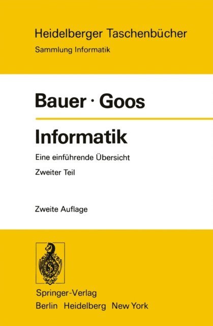 G. Goos, F. L. Bauer - Informatik, E-bok