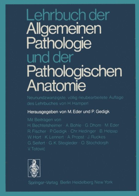 P. Gedigk, M. Eder - Lehrbuch der Allgemeinen Pathologie und der Pathologischen Anatomie, E-bok
