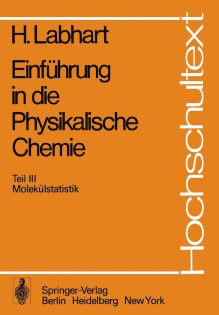 Heinrich Labhart - Einführung in die Physikalische Chemie, E-bok