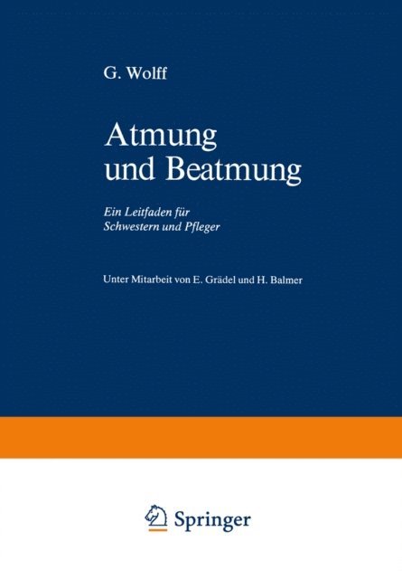 G. Wolff - Atmung und Beatmung, E-bok