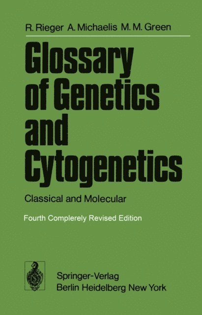 M.M. Green, A. Michaelis, R. Rieger - Glossary of Genetics and Cytogenetics, E-bok. Tillgänglighet: Lägg i varukorg