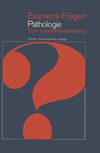G. Dohnert, K. Heilmann - Examens-Fragen Pathologie, E-bok