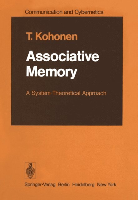 T. Kohonen - Associative Memory, E-bok