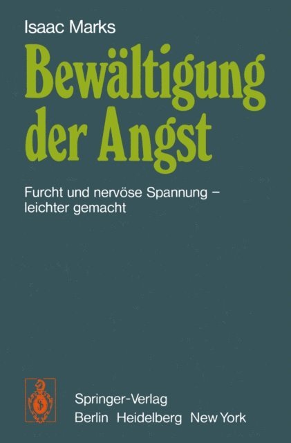 I. Marks, J.C. Brengelmann - Bewältigung der Angst, E-bok