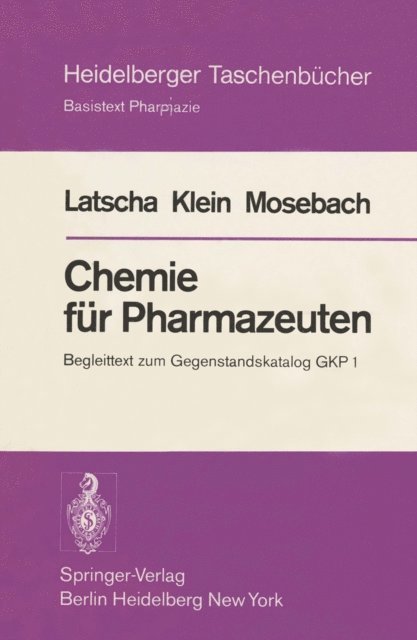 R. Mosebach, H. A. Klein, H. P. Latscha - Chemie für Pharmazeuten, E-bok