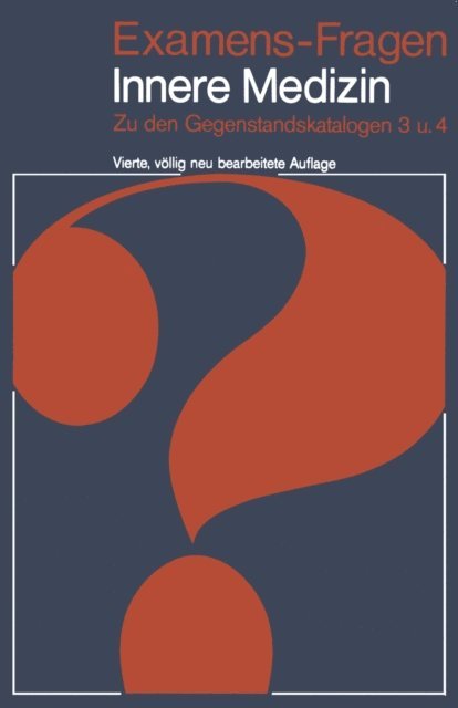 F. Schon, E. Kasperek, J. Heinzler - Examens-Fragen Innere Medizin, E-bok