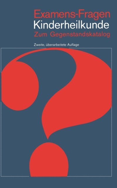 Gustav-A. v. Harnack - Examens-Fragen Kinderheilkunde, E-bok