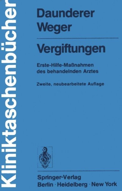 N. Weger, M. Daunderer - Vergiftungen, E-bok