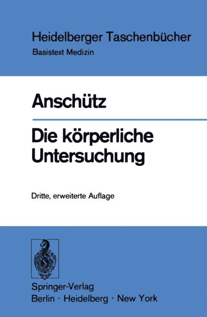 Felix Anschutz - Die körperliche Untersuchung, E-bok