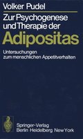 Zur Psychogenese und Therapie der Adipositas