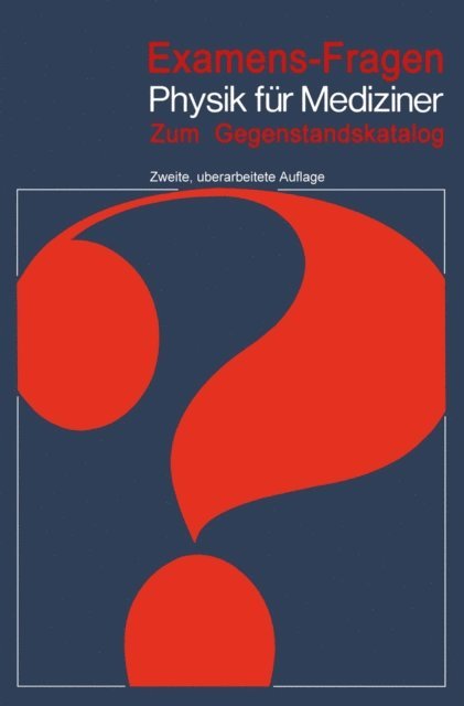 H. Nagerl, M. Hohl - Examens-Fragen Physik für Mediziner, E-bok