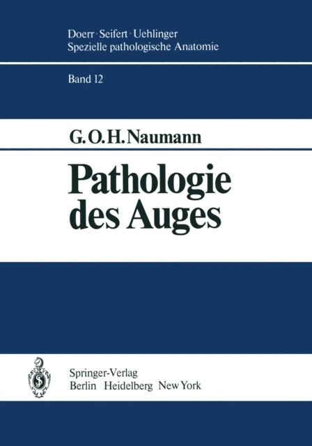 G.O.H. Naumann - Pathologie des Auges, E-bok