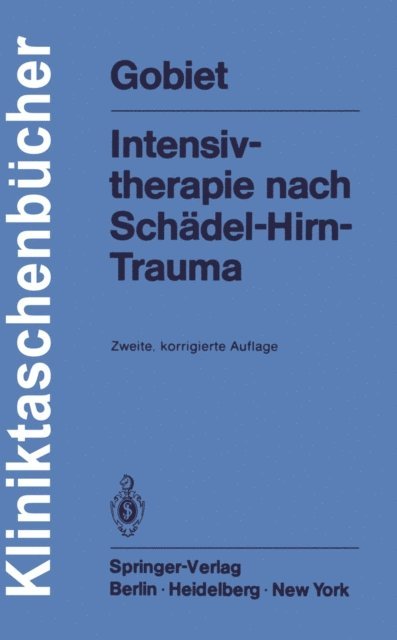 W. Gobiet - Intensivtherapie nach Schädel-Hirn-Trauma, E-bok