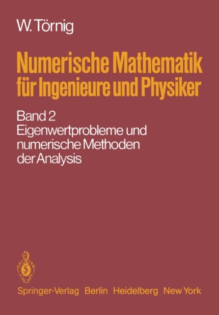 W. Tornig - Numerische Mathematik für Ingenieure und Physiker, E-bok