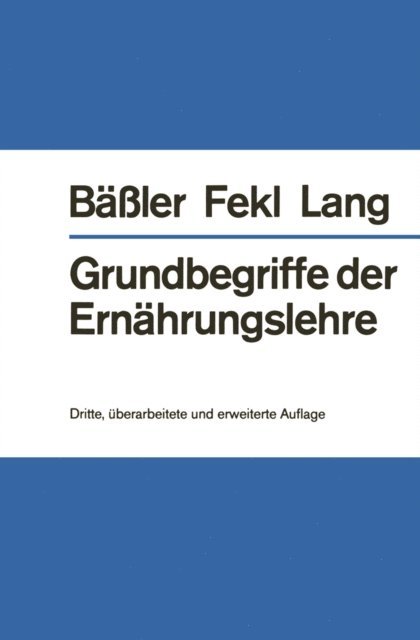 Konrad Lang, Werner Fekl, Karl-H. Baler - Grundbegriffe der Ernährungslehre, E-bok