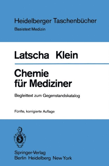 H. A. Klein, H. P. Latscha - Chemie für Mediziner, E-bok
