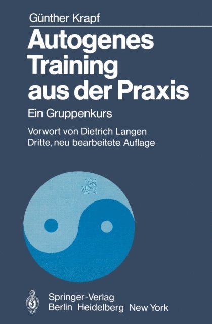 G. Krapf, Gunther Krapf - Autogenes Training aus der Praxis, E-bok. Tillgänglighet: Lägg i varukorg