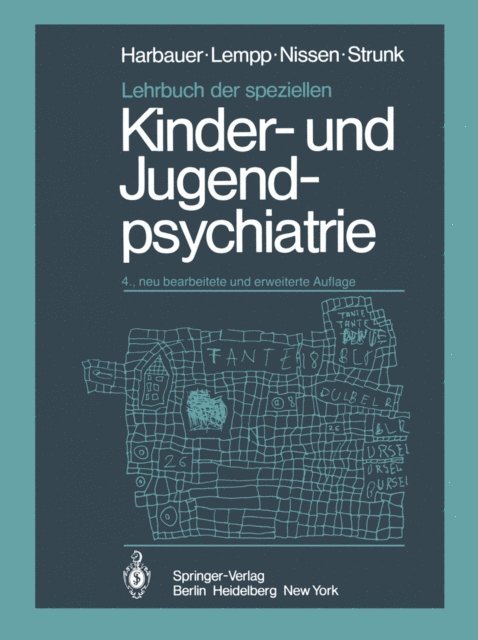 P. Strunk, G. Nissen, R. Lempp, H. Harbauer - Lehrbuch der speziellen Kinder- und Jugendpsychiatrie, E-bok
