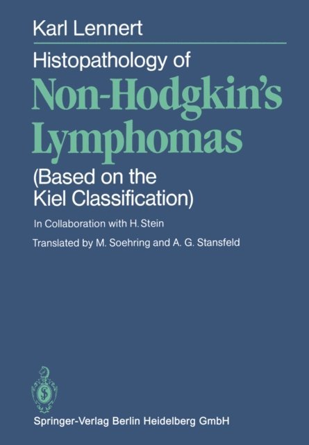 K. Lennert - Histopathology of Non-Hodgkin’s Lymphomas, E-bok