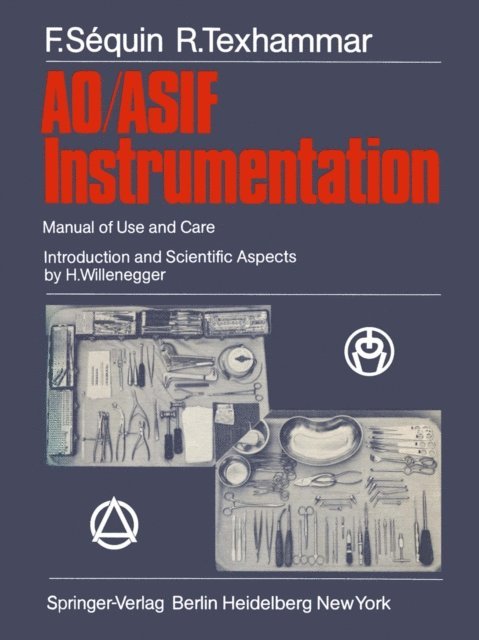 R. Texhammar, F. Sequin - AO/ASIF Instrumentation, E-bok