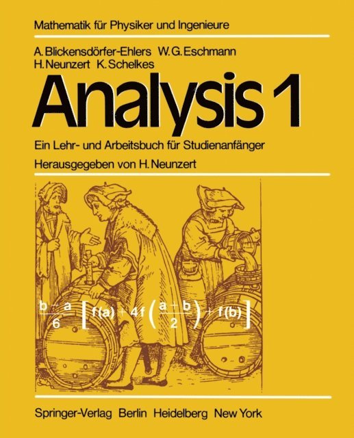 K. Schelkes, H Neunzert, W.G. Eschmann, A. Blickensdorfer-Ehlers - Analysis 1, E-bok