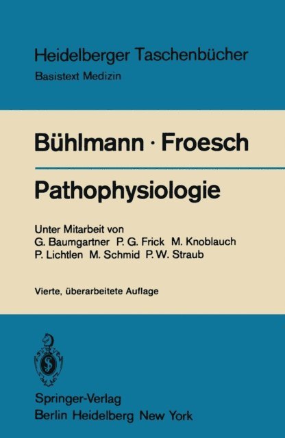 Ernst R. Froesch, Alois A.A. Buhlmann - Pathophysiologie, E-bok