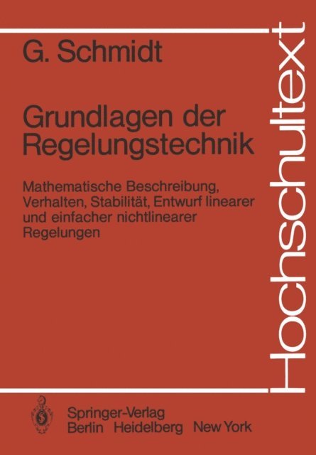 Gunther Schmidt - Grundlagen der Regelungstechnik, E-bok
