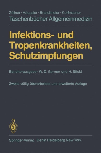 G. T. Werner, H. Stickl, H. C. Huber, W. D. Germer, H. Blaha, H. Stickl, W. D. Germer - Infektions- und Tropenkrankheiten, Schutzimpfungen, E-bok
