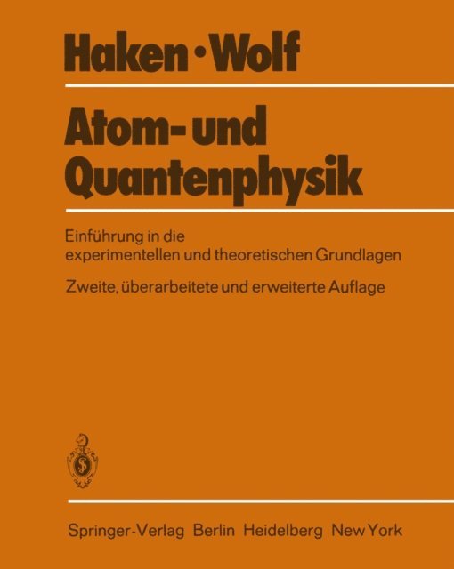 H.C. Wolf, H. Haken - Atom- und Quantenphysik, E-bok