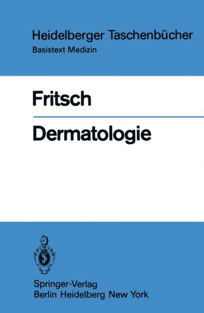 Peter Fritsch - Dermatologie, E-bok