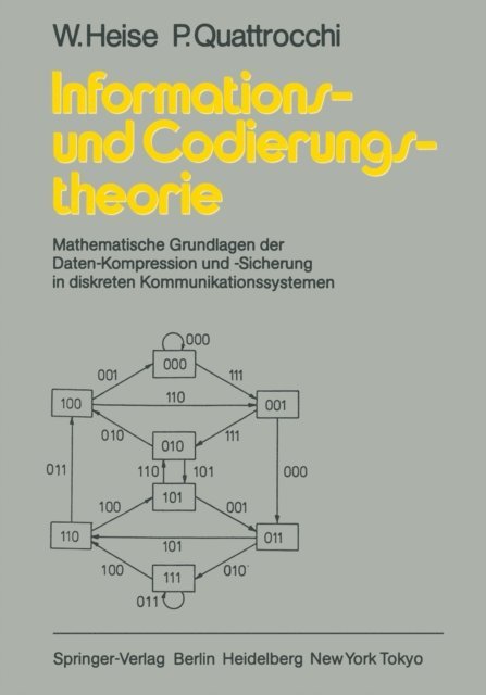P. Quattrocchi, W. Heise - Informations- und Codierungstheorie, E-bok