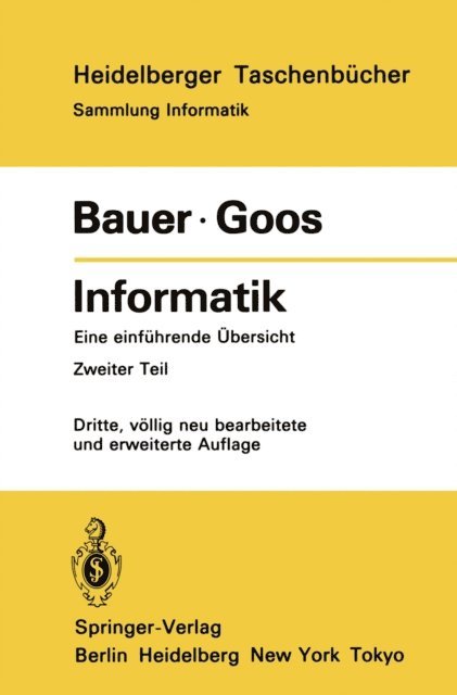 G. Goos, F. L. Bauer - Informatik, E-bok
