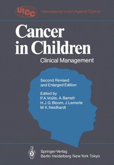 M.K. Neidhardt, J. Lemerle, H.J.G. Bloom, A. Barrett, P.A. Voute - Cancer in Children, E-bok