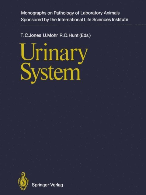 Ronald D. Hunt, Ulrich Mohr, Thomas C. Jones - Urinary System, E-bok