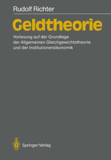 Rudolf Richter - Geldtheorie, E-bok