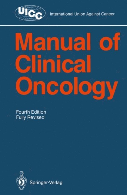 Bruno Salvadori, Jean-Pierre Paunier, Dieter K. Hossfeld, Dincer Firat, Ismail Elsebai, Sandor Eckhardt, Kenneth C. Calman, Charles D. Sherman - Manual of Clinical Oncology, E-bok